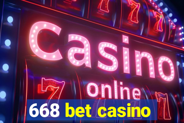 668 bet casino